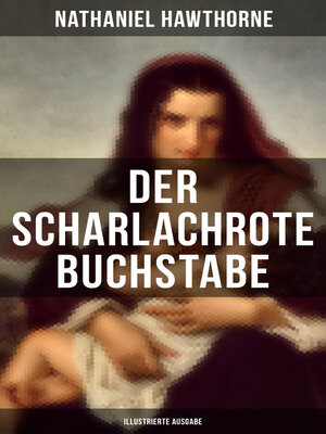 cover image of Der scharlachrote Buchstabe (Illustrierte Ausgabe)